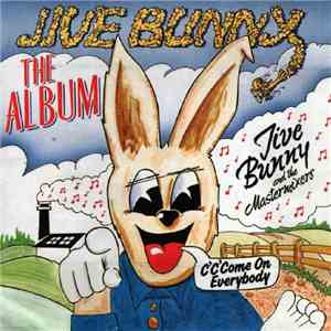 Jive Bunny And The Mastermixers - Jive Bunny - The Album download flac mp3