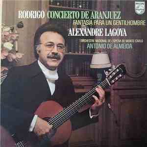 Joaquín Rodrigo, Alexandre Lagoya, Orchestre National De L'Opéra De Monte Carlo, Antonio De Almeida - Concierto De Aranjuez - Fantasía Para Un Gentilhombre download flac mp3