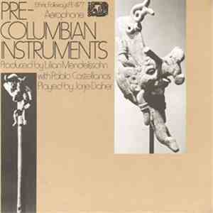 Jorje Daher - Pre-Columbian Instruments download flac mp3