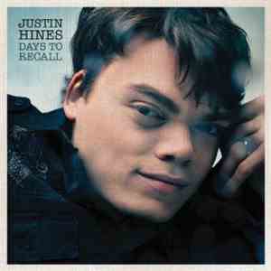 Justin Hines - Days To Recall download flac mp3