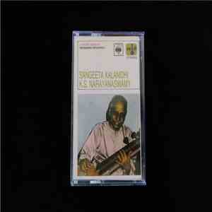 K. S. Nārāyanaswāmi - Sangeeta Kalanidhi K.S. Narayanaswamy download flac mp3
