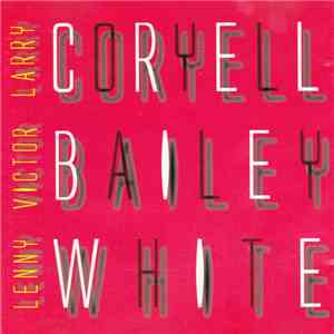 Larry Coryell, Victor Bailey, Lenny White - Electric download flac mp3