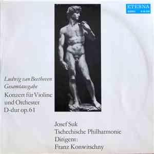 Ludwig van Beethoven - Josef Suk, Tschechische Philharmonie, Franz Konwitschny - Konzert Für Violin Und Orchester D-dur Op. 61 download flac mp3