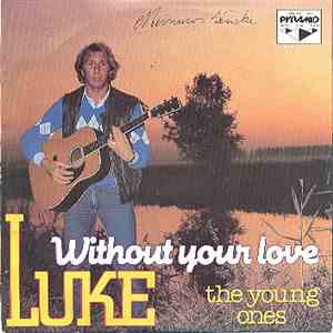 Luke  - Without Your Love download flac mp3