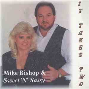 Mike Bishop & Sweet 'N' Sassy - It Takes Two download flac mp3