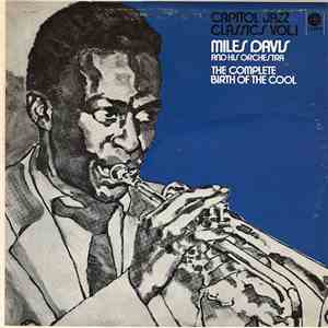 Miles Davis And His Orchestra - The Complete Birth Of The Cool download flac mp3