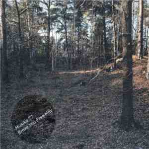 Musika 77 - Brave You Free May download flac mp3