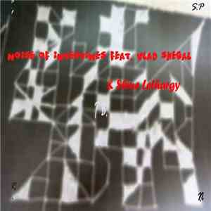 Noise of Intestines & Vlad Shegal & Shine Lethargy - 3-Way Split download flac mp3