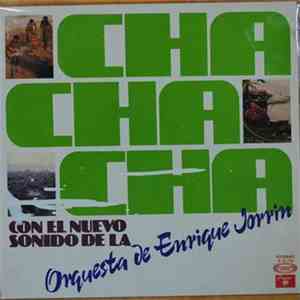 Orquesta De Enrique Jorrín - Cha-cha-cha Con El Nuevo Sonido De Orquesta De Enrique Jorrín download flac mp3