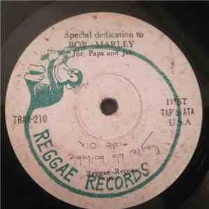 Ranking Joe & Papa Tad's & Jah Screw - Special Dedication To Bob Marley download flac mp3
