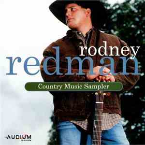 Rodney Redman - Country Music Sampler download flac mp3