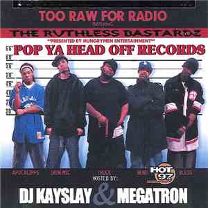 Ruthless Bastards - Too Raw For Radio download flac mp3