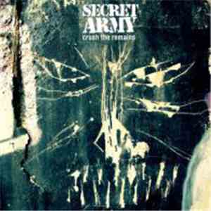 Secret Army - Crush The Remains download flac mp3
