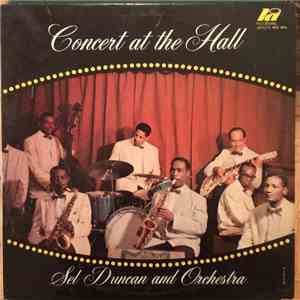 Sel Duncan And Orchestra - Concert At The Hall download flac mp3