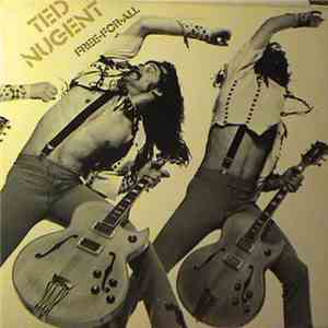 Ted Nugent - Free-For-All download flac mp3