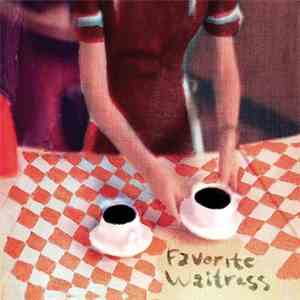 The Felice Brothers - Favorite Waitress download flac mp3