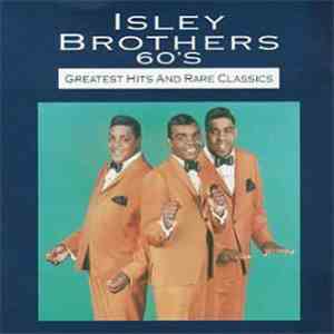 The Isley Brothers - Greatest Hits And Rare Classics download flac mp3
