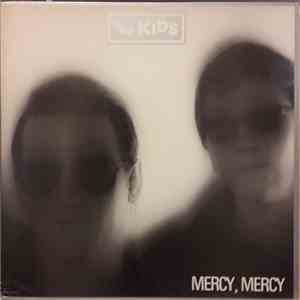 The Kids - Mercy, Mercy download flac mp3