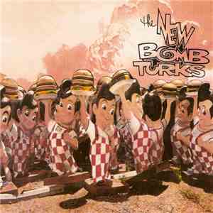 The New Bomb Turks - I'm Weak download flac mp3