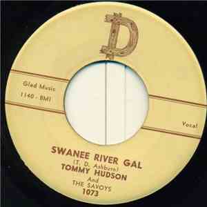Tommy Hudson And The Savoys - Swanee River Gal / Band Stand Stomp download flac mp3