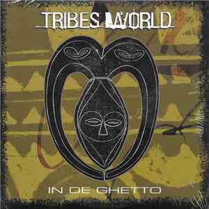 Tribes World - In De Ghetto download flac mp3