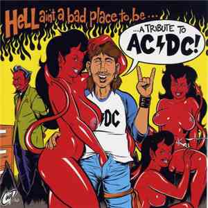 Various - Hell Ain't A Bad Place To Be... download flac mp3