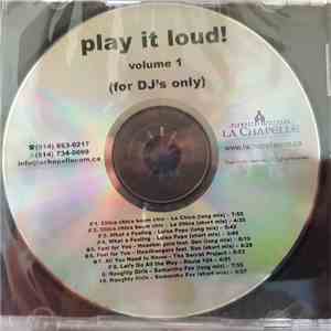 Various - Play It Loud! Volume 1 (For DJ's Only) download flac mp3