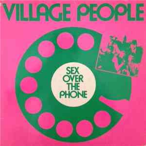 Village People / Octopus  - Sex Over The Phone / Live Is Life download flac mp3