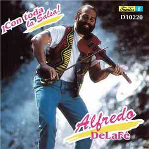 Alfredo De La Fé - ¡Con Toda La Salsa! download flac mp3