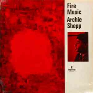 Archie Shepp - Fire Music download flac mp3