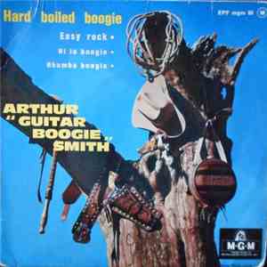 Arthur "Guitar Boogie" Smith and his Cracker Jacks - Hard Boiled Boogie download flac mp3