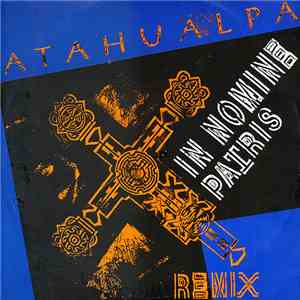 Atahualpa - In Nomine Patris (Remix) download flac mp3