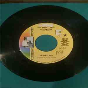 Bobby Vee - Do What You Gotta Do download flac mp3