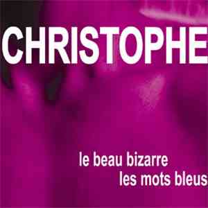 Christophe - Le Beau Bizarre / Les Mots Bleus download flac mp3