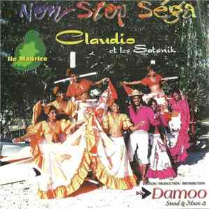 Claudio Et Les Satanik - Non Stop Séga download flac mp3