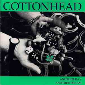 Cottonhead  - Another Day Another Dream download flac mp3