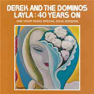 Derek & The Dominos - Layla: Forty Years On flac mp3 download