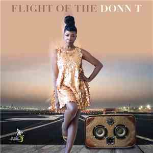 Donn T - Flight Of The Donn T download flac mp3