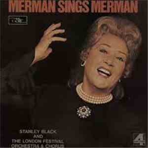 Ethel Merman with Stanley Black and The London Festival Orchestra And Chorus - Merman Sings Merman download flac mp3