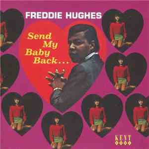 Freddie Hughes - Send My Baby Back download flac mp3