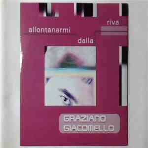 Graziano Giacomello - Allontanarmi Dalla Riva download flac mp3