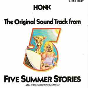 Honk  - The Original Sound Track From Five Summer Stories download flac mp3