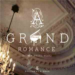 Jeffrey Biegel - Grand Romance download flac mp3