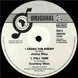 Jimmy Riley / Courtney Vibes - Crush The Enemy / Full Time flac mp3 download