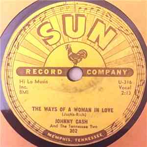 Johnny Cash And The Tennessee Two - The Ways Of A Woman In Love / You're The Nearest Thing To Heaven download flac mp3
