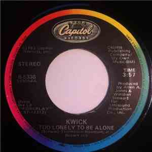 Kwick - Too Lonely To Be Alone / Will You download flac mp3