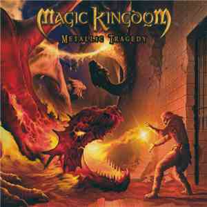 Magic Kingdom - Metallic Tragedy download flac mp3