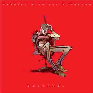 Married With Sea Monsters - Destrudo download flac mp3
