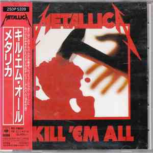 Metallica = メタリカ - Kill 'Em All = キル・エム・オール download flac mp3