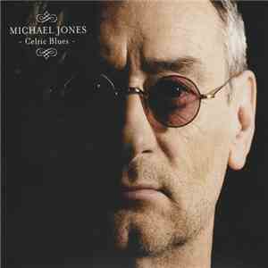 Michael Jones  - Celtic Blues download flac mp3